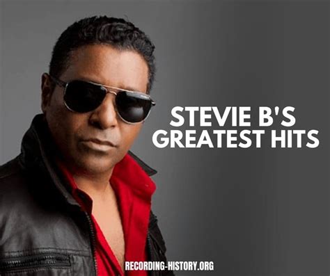 Stevie bs - Jan 22, 2009 · Singer, songwriter and producer Stevie B. was among the leading lights of the Miami dance music scene of the late 1980s, later reaching the top of the pop ch... 